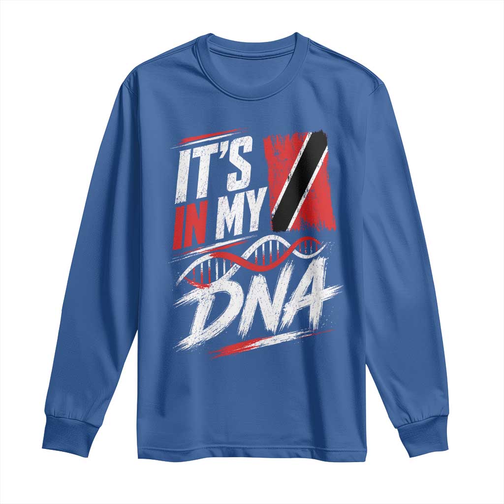 It Is in My DNA Trinidad and Tobago Long Sleeve Shirt Trinidadian Flag Roots