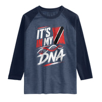It Is in My DNA Trinidad and Tobago Raglan Shirt Trinidadian Flag Roots