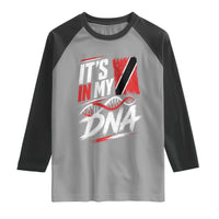 It Is in My DNA Trinidad and Tobago Raglan Shirt Trinidadian Flag Roots
