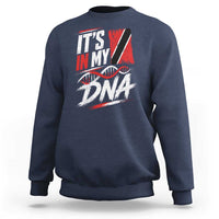 It Is in My DNA Trinidad and Tobago Sweatshirt Trinidadian Flag Roots