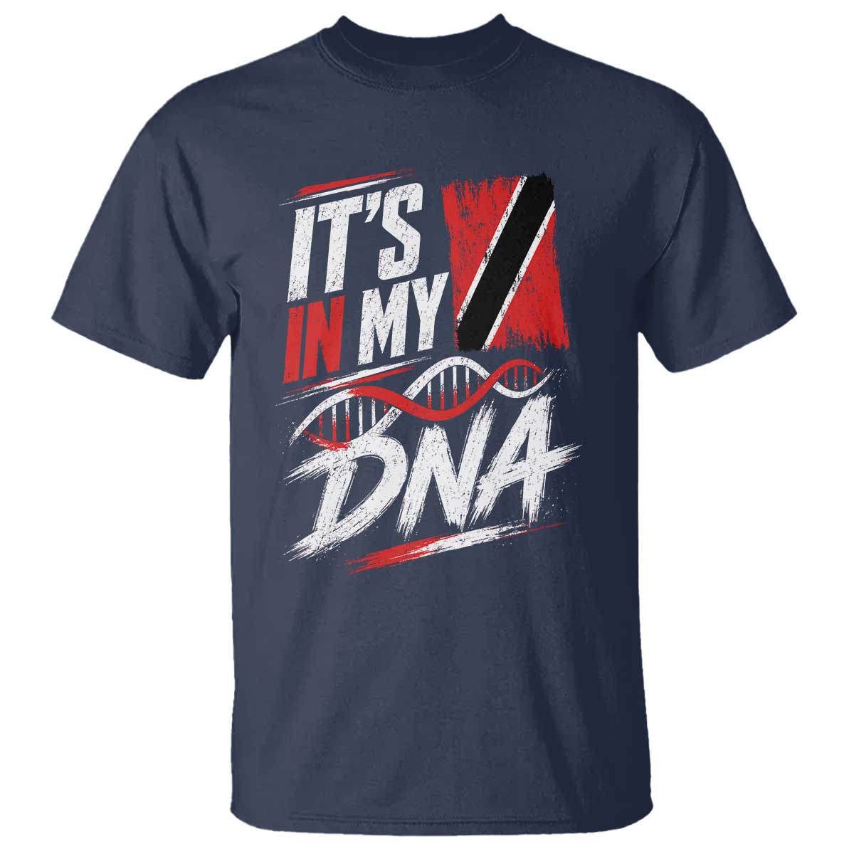 It Is in My DNA Trinidad and Tobago T Shirt Trinidadian Flag Roots