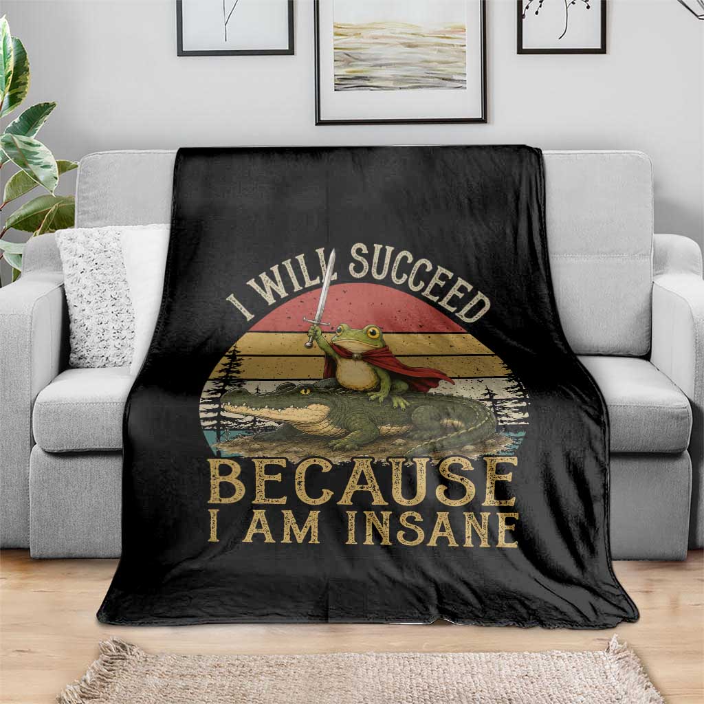 I Will Succeed Because I Am Insane Funny Frog Riding Alligator Throw Blanket