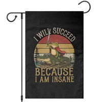 I Will Succeed Because I Am Insane Funny Frog Riding Alligator Garden Flag