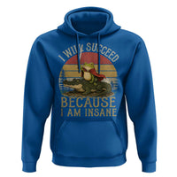 I Will Succeed Because I Am Insane Funny Frog Riding Alligator Hoodie