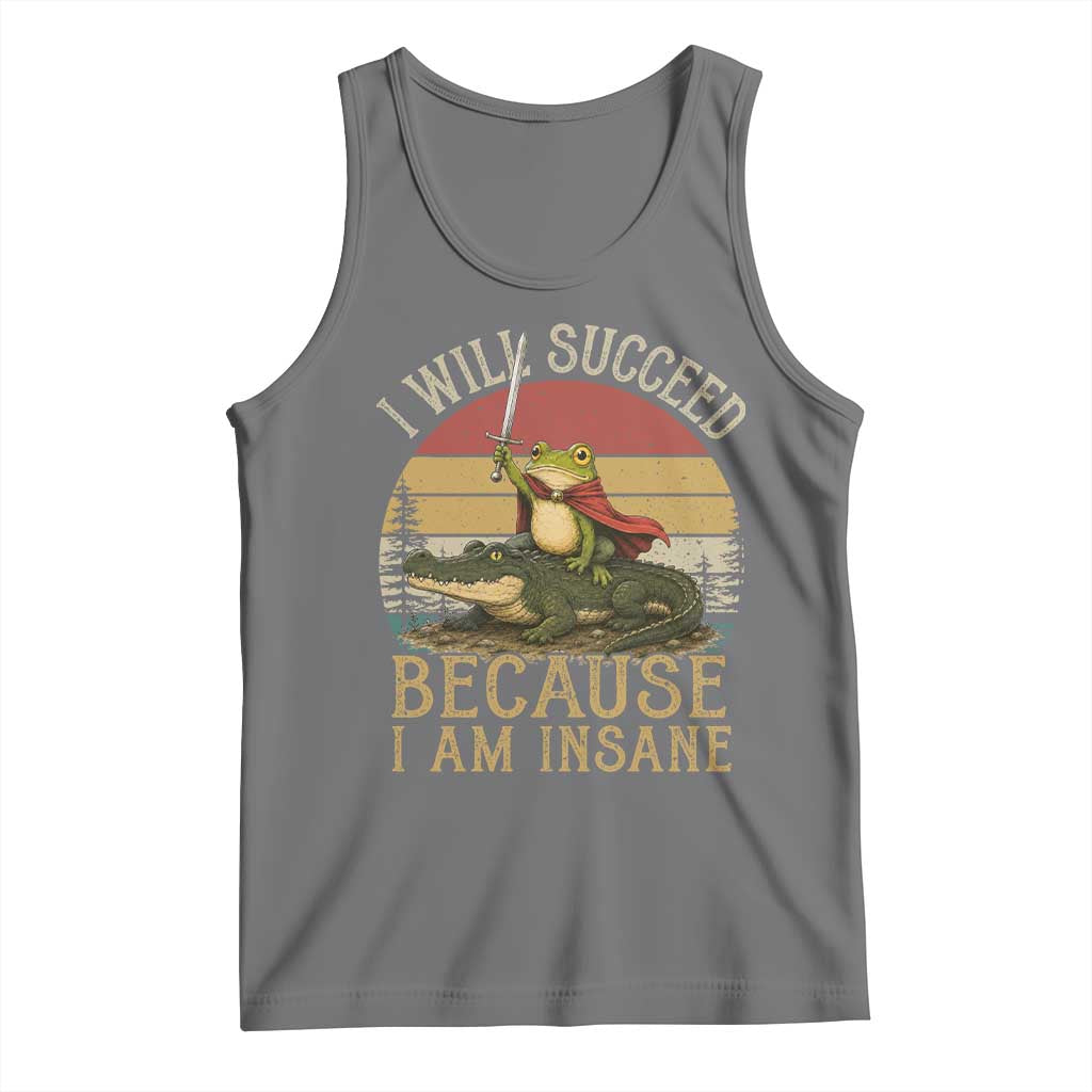 I Will Succeed Because I Am Insane Funny Frog Riding Alligator Tank Top