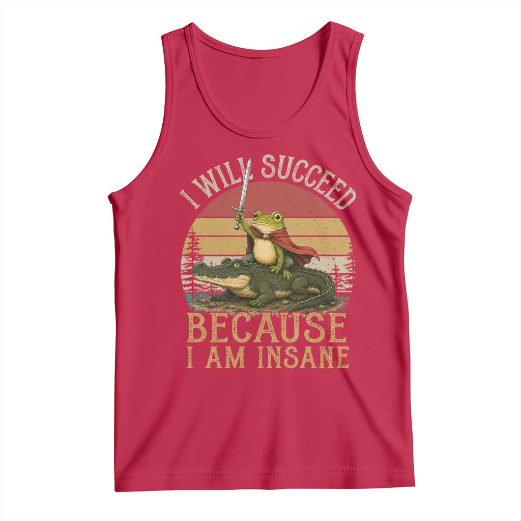 I Will Succeed Because I Am Insane Funny Frog Riding Alligator Tank Top