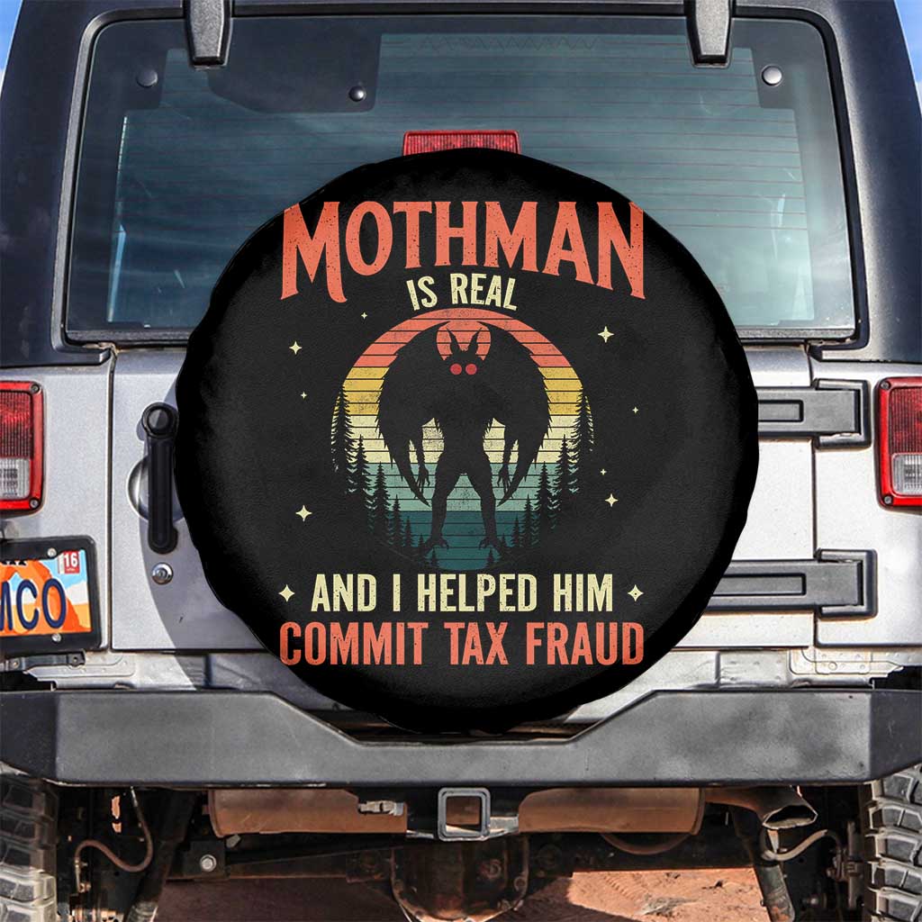 Funny Mothman Is Real And I Helped Him Commit Tax Fraud Spare Tire Cover Retro Cryptid Cryptozoology