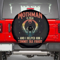 Funny Mothman Is Real And I Helped Him Commit Tax Fraud Spare Tire Cover Retro Cryptid Cryptozoology