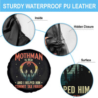 Funny Mothman Is Real And I Helped Him Commit Tax Fraud Spare Tire Cover Retro Cryptid Cryptozoology