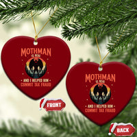 Funny Mothman Is Real And I Helped Him Commit Tax Fraud Ceramic Ornament Retro Cryptid Cryptozoology