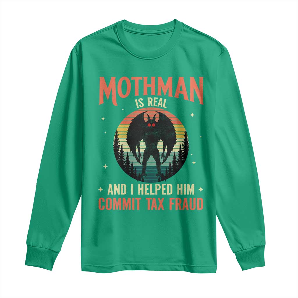 Funny Mothman Is Real And I Helped Him Commit Tax Fraud Long Sleeve Shirt Retro Cryptid Cryptozoology