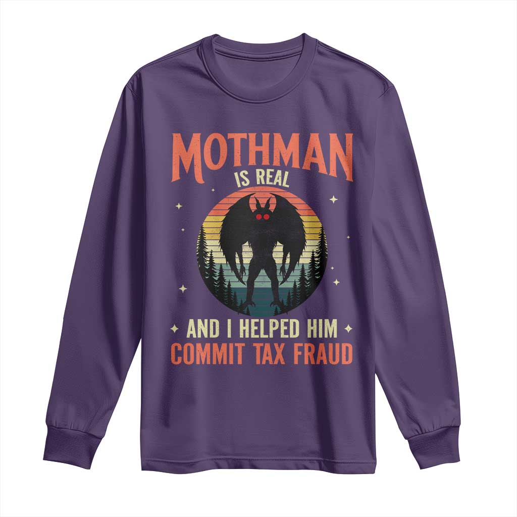 Funny Mothman Is Real And I Helped Him Commit Tax Fraud Long Sleeve Shirt Retro Cryptid Cryptozoology