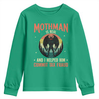 Funny Mothman Is Real And I Helped Him Commit Tax Fraud Youth Sweatshirt Retro Cryptid Cryptozoology