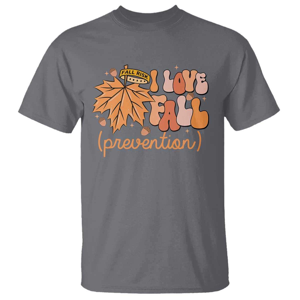 Fall Physical Therapy T Shirt I Love Fall Prevention Retro Groove Maple Leaf Nuts - Wonder Print Shop