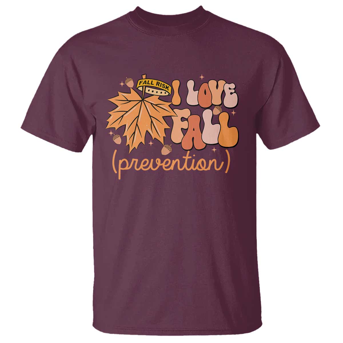 Fall Physical Therapy T Shirt I Love Fall Prevention Retro Groove Maple Leaf Nuts - Wonder Print Shop