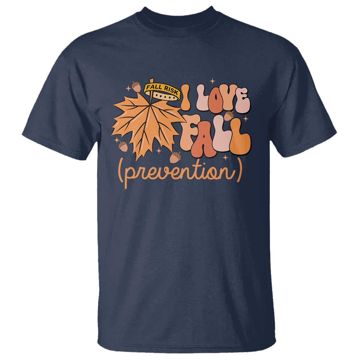 Fall Physical Therapy T Shirt I Love Fall Prevention Retro Groove Maple Leaf Nuts - Wonder Print Shop