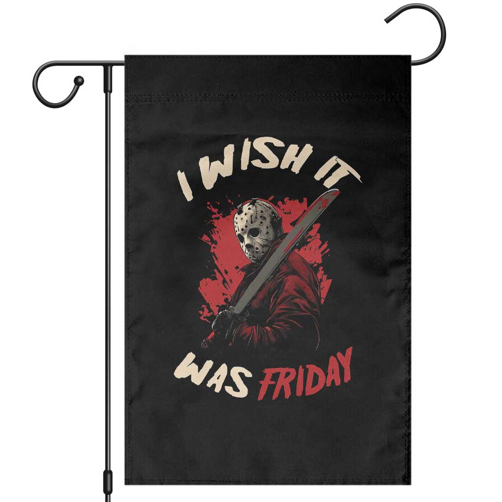 Funny Scary Halloween Slasher Garden Flag I Wish It Was Friday - Wonder Print Shop