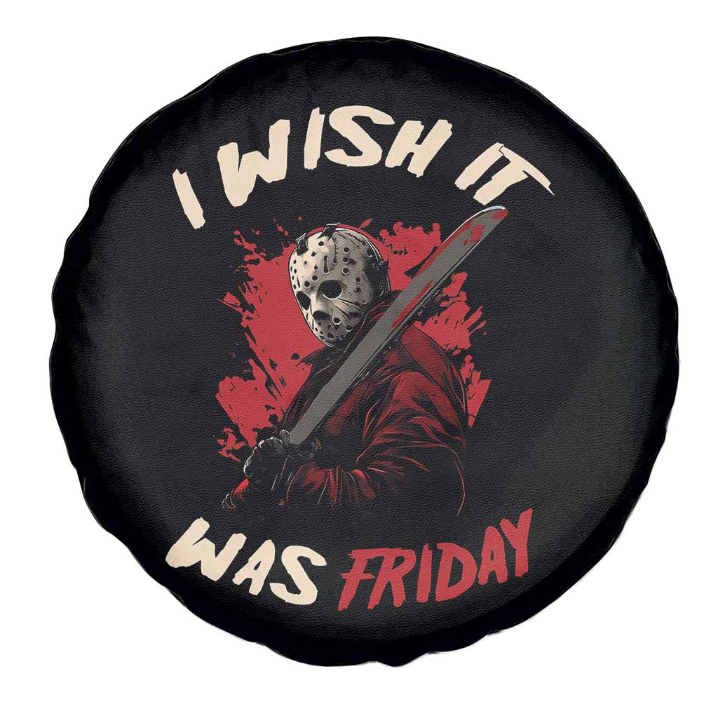Funny Scary Halloween Slasher Spare Tire Cover I Wish It Was Friday - Wonder Print Shop