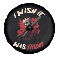 Funny Scary Halloween Slasher Spare Tire Cover I Wish It Was Friday - Wonder Print Shop