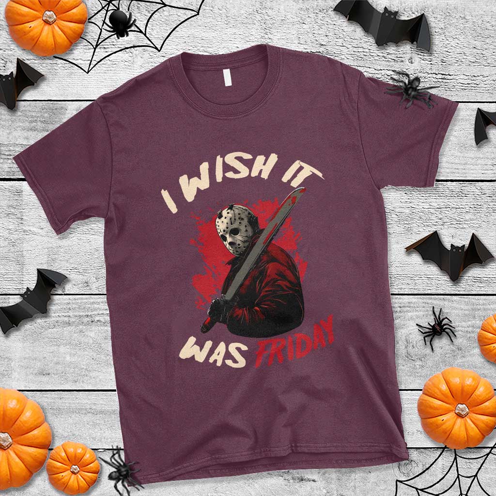 Funny Scary Halloween Slasher T Shirt I Wish It Was Friday - Wonder Print Shop