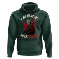 Funny Scary Halloween Slasher Hoodie I Wish It Was Friday - Wonder Print Shop