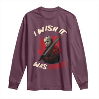 Funny Scary Halloween Slasher Long Sleeve Shirt I Wish It Was Friday - Wonder Print Shop