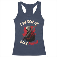 Funny Scary Halloween Slasher Racerback Tank Top I Wish It Was Friday - Wonder Print Shop