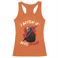 Funny Scary Halloween Slasher Racerback Tank Top I Wish It Was Friday - Wonder Print Shop
