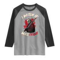 Funny Scary Halloween Slasher Raglan Shirt I Wish It Was Friday - Wonder Print Shop