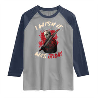 Funny Scary Halloween Slasher Raglan Shirt I Wish It Was Friday - Wonder Print Shop