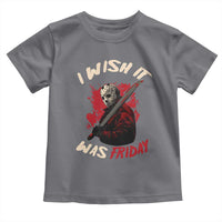 Funny Scary Halloween Slasher Toddler T Shirt I Wish It Was Friday - Wonder Print Shop