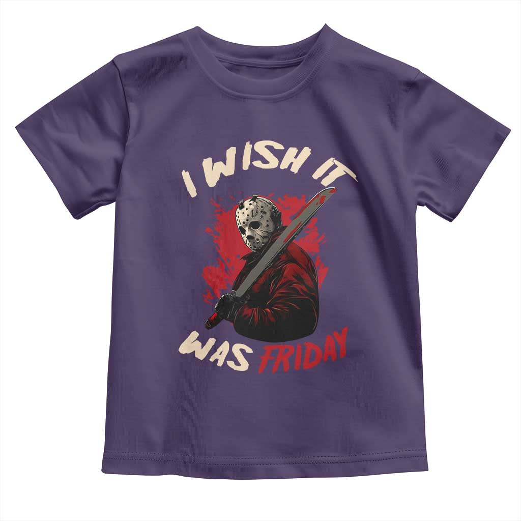 Funny Scary Halloween Slasher Toddler T Shirt I Wish It Was Friday - Wonder Print Shop