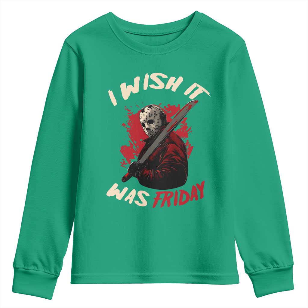 Funny Scary Halloween Slasher Youth Sweatshirt I Wish It Was Friday - Wonder Print Shop