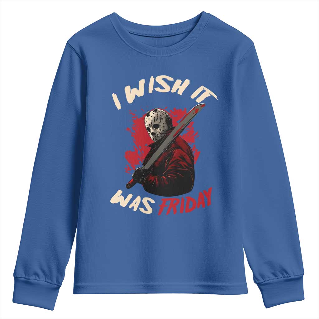 Funny Scary Halloween Slasher Youth Sweatshirt I Wish It Was Friday - Wonder Print Shop