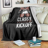 Funny Classy Until Kickoff Throw Blanket American Football Game Day Messy Bun - Wonder Print Shop
