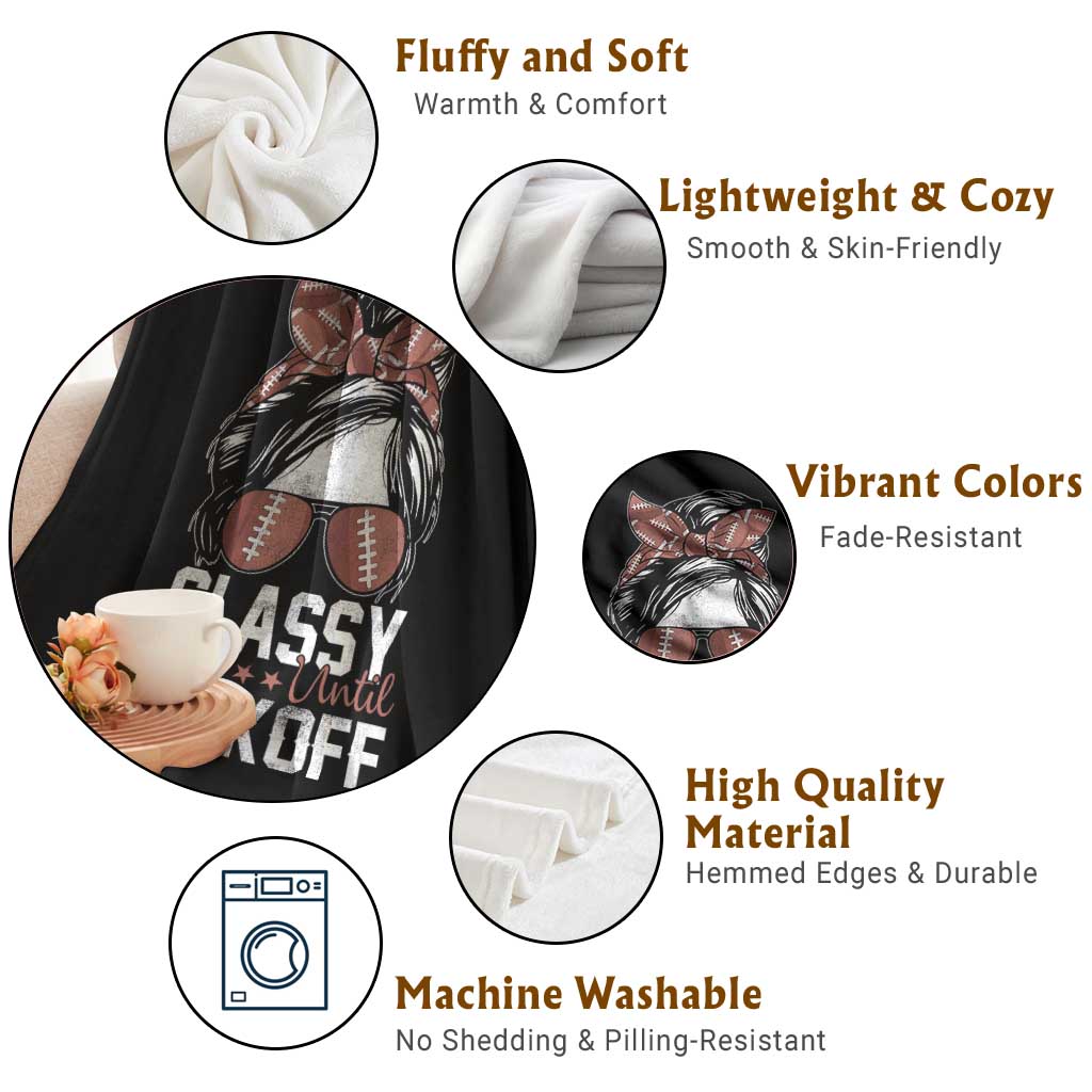 Funny Classy Until Kickoff Throw Blanket American Football Game Day Messy Bun - Wonder Print Shop