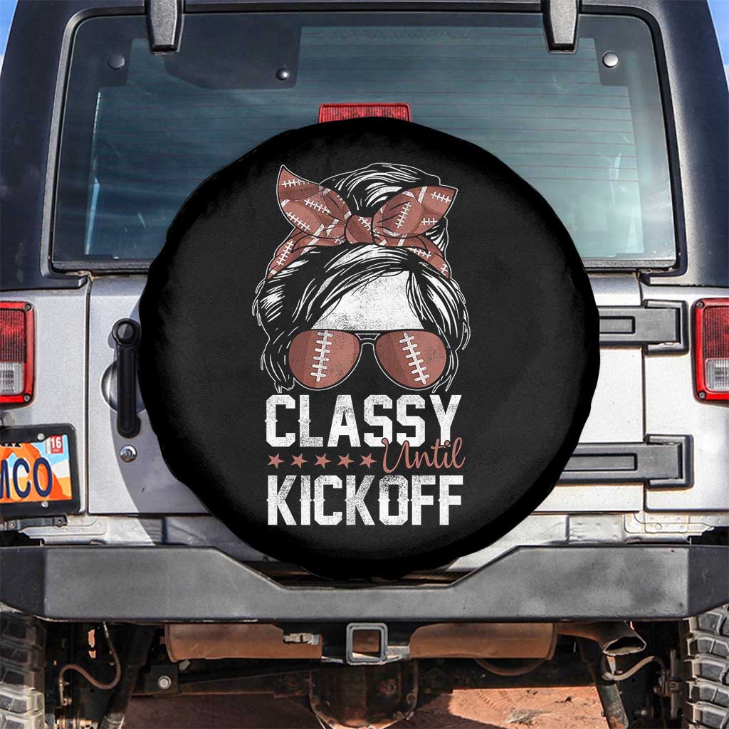 Funny Classy Until Kickoff Spare Tire Cover American Football Game Day Messy Bun - Wonder Print Shop