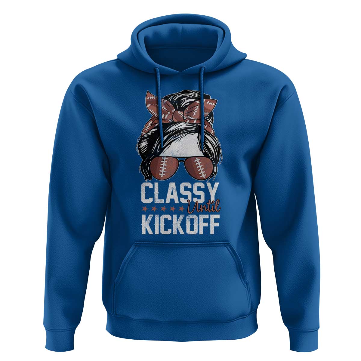 Funny Classy Until Kickoff Hoodie American Football Game Day Messy Bun - Wonder Print Shop