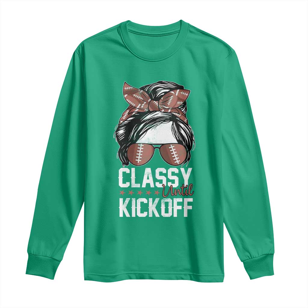 Funny Classy Until Kickoff Long Sleeve Shirt American Football Game Day Messy Bun - Wonder Print Shop