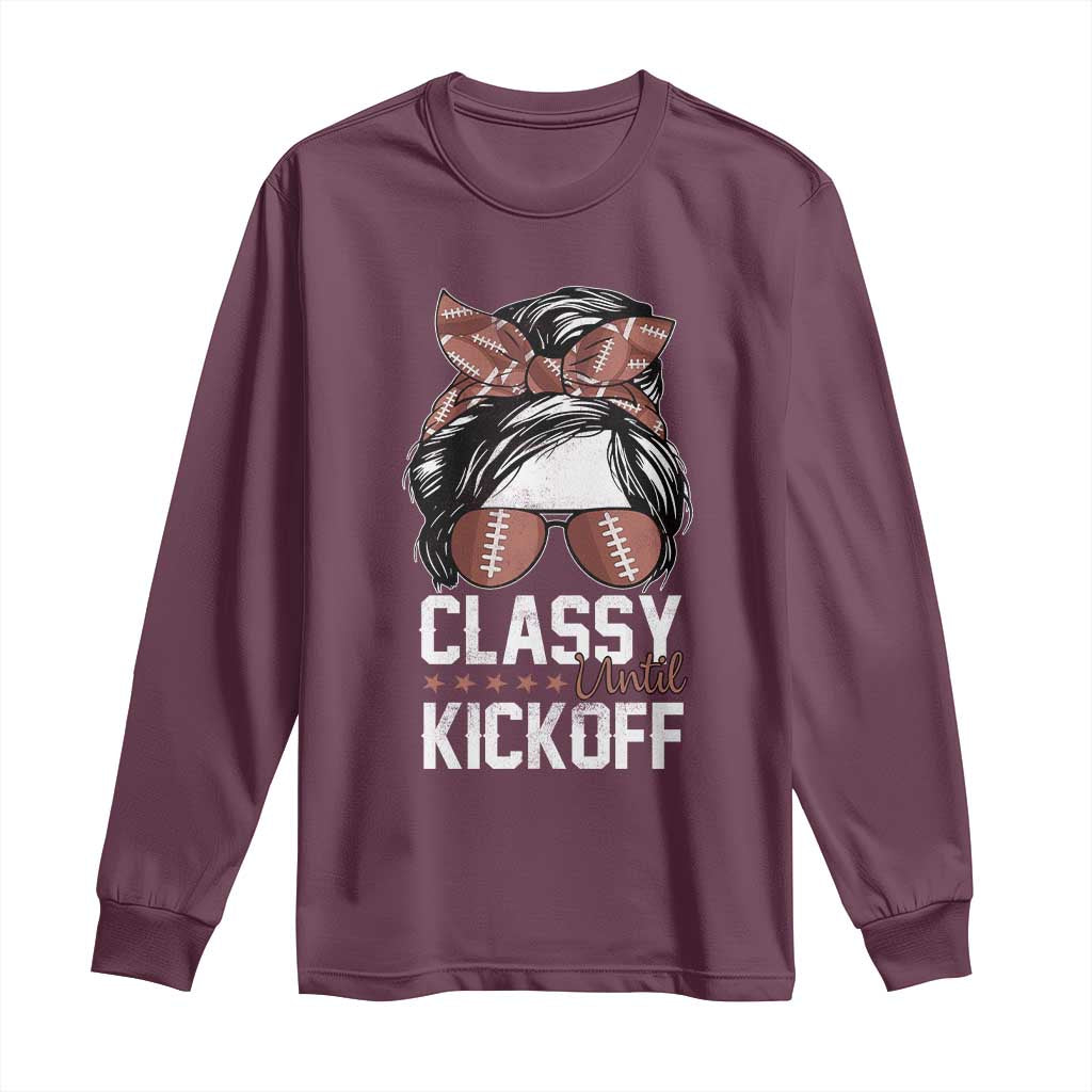Funny Classy Until Kickoff Long Sleeve Shirt American Football Game Day Messy Bun - Wonder Print Shop