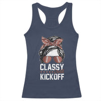 Funny Classy Until Kickoff Racerback Tank Top American Football Game Day Messy Bun - Wonder Print Shop