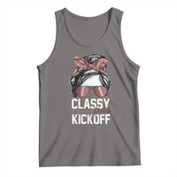 Funny Classy Until Kickoff Tank Top American Football Game Day Messy Bun - Wonder Print Shop