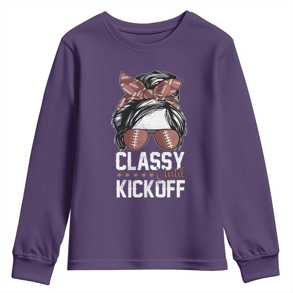 Funny Classy Until Kickoff Youth Sweatshirt American Football Game Day Messy Bun - Wonder Print Shop
