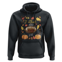 Football And Fall Yall Hoodie Fall Season American Football - Wonder Print Shop