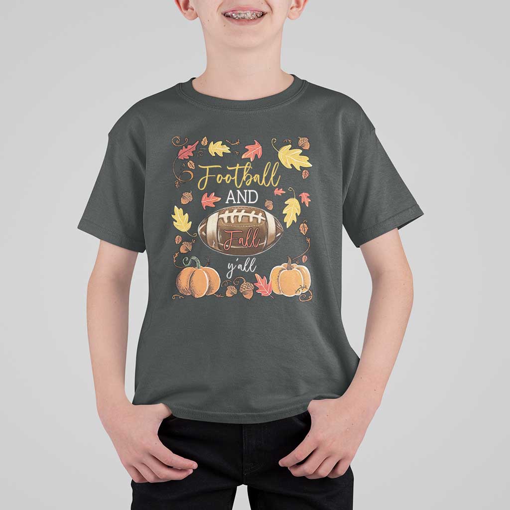 Football And Fall Yall T Shirt For Kid Fall Season American Football - Wonder Print Shop