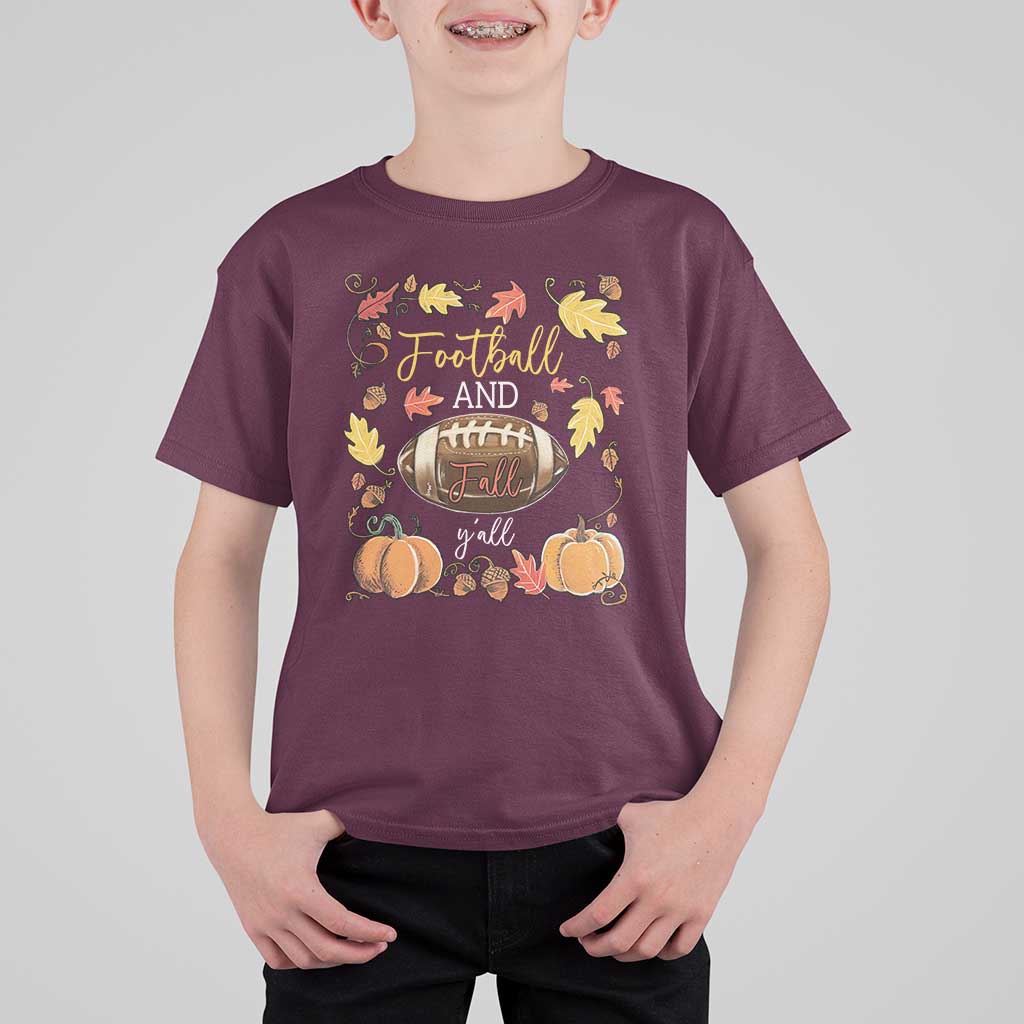 Football And Fall Yall T Shirt For Kid Fall Season American Football - Wonder Print Shop