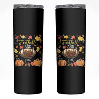 Football And Fall Yall Skinny Tumbler Fall Season American Football - Wonder Print Shop