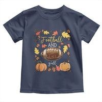 Football And Fall Yall Toddler T Shirt Fall Season American Football - Wonder Print Shop