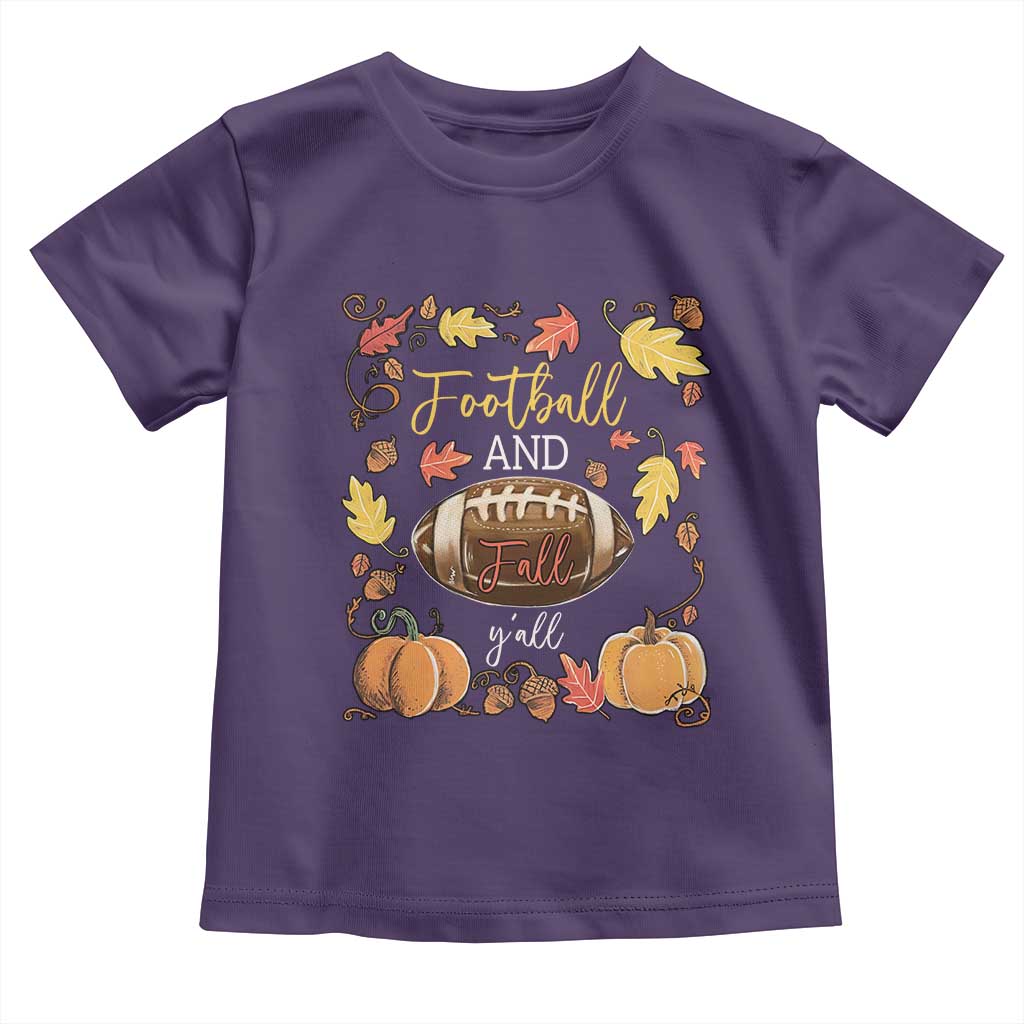 Football And Fall Yall Toddler T Shirt Fall Season American Football - Wonder Print Shop