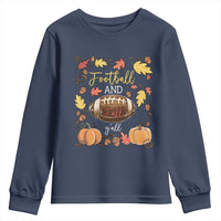 Football And Fall Yall Youth Sweatshirt Fall Season American Football - Wonder Print Shop